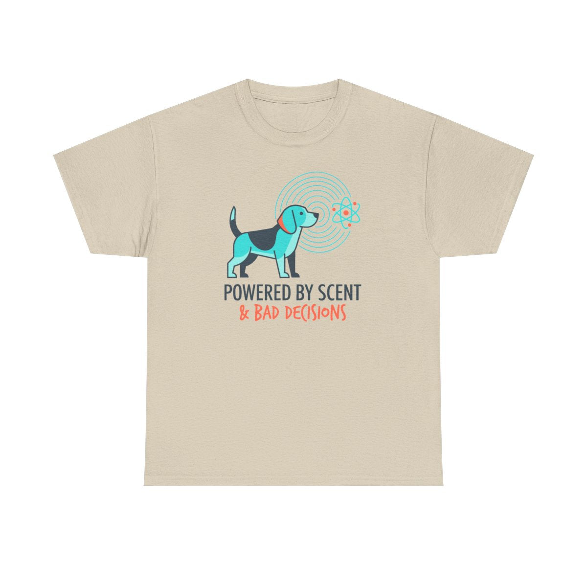 Powered By Scent & Bad Decisions Beagle T-Shirt