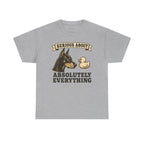 Serious About Everything Doberman T-shirt