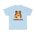 Sheltie 'Attention Will Be Given' t-shirt, view 6