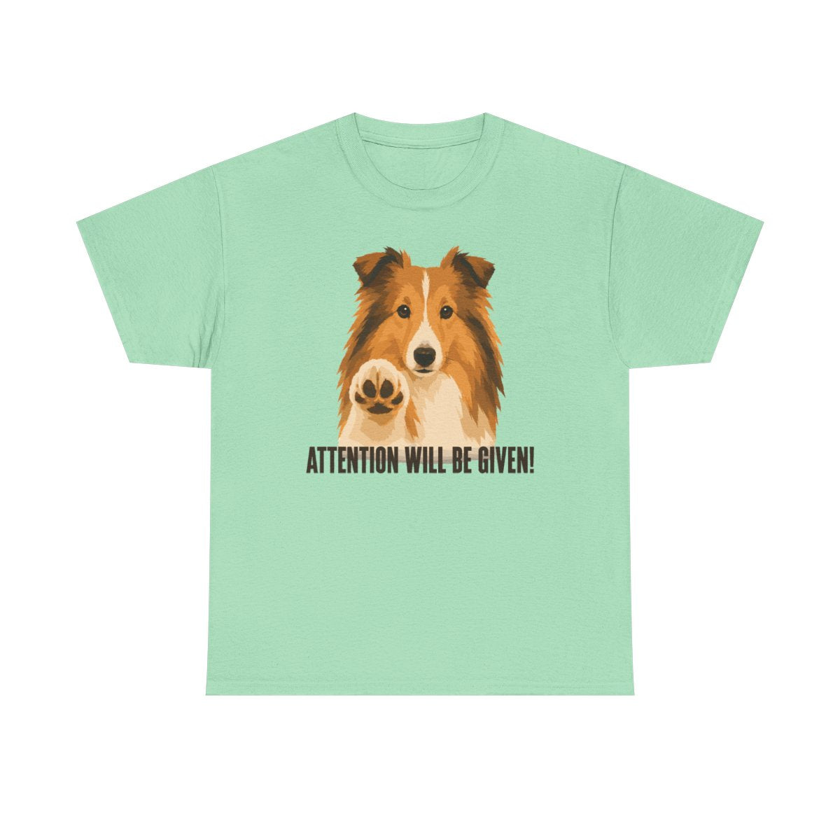 Sheltie 'Attention Will Be Given' t-shirt, view 5