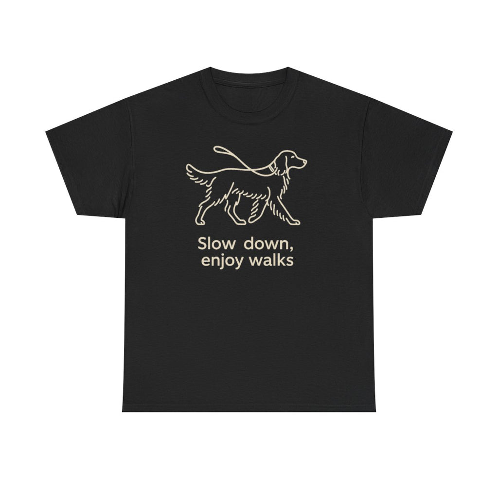 Slow Down Golden Retriever T-Shirt