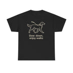 Slow Down Golden Retriever T-Shirt