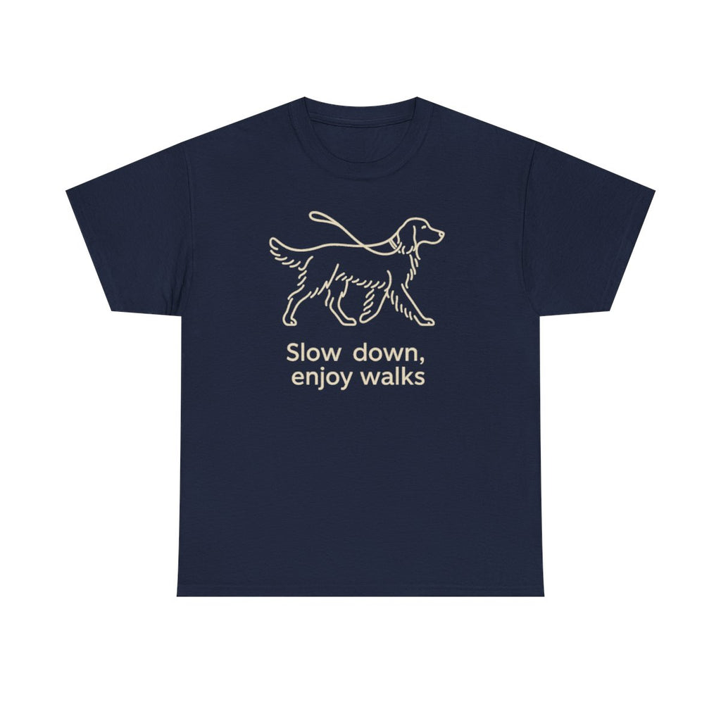 Slow Down Golden Retriever T-Shirt