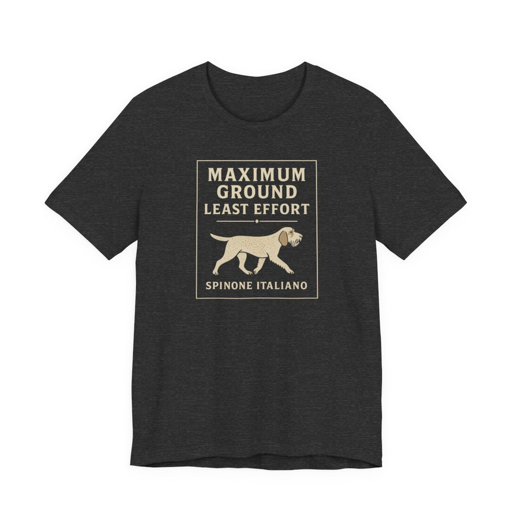 Spinone Italiano Maximum Ground Least Effort Tee