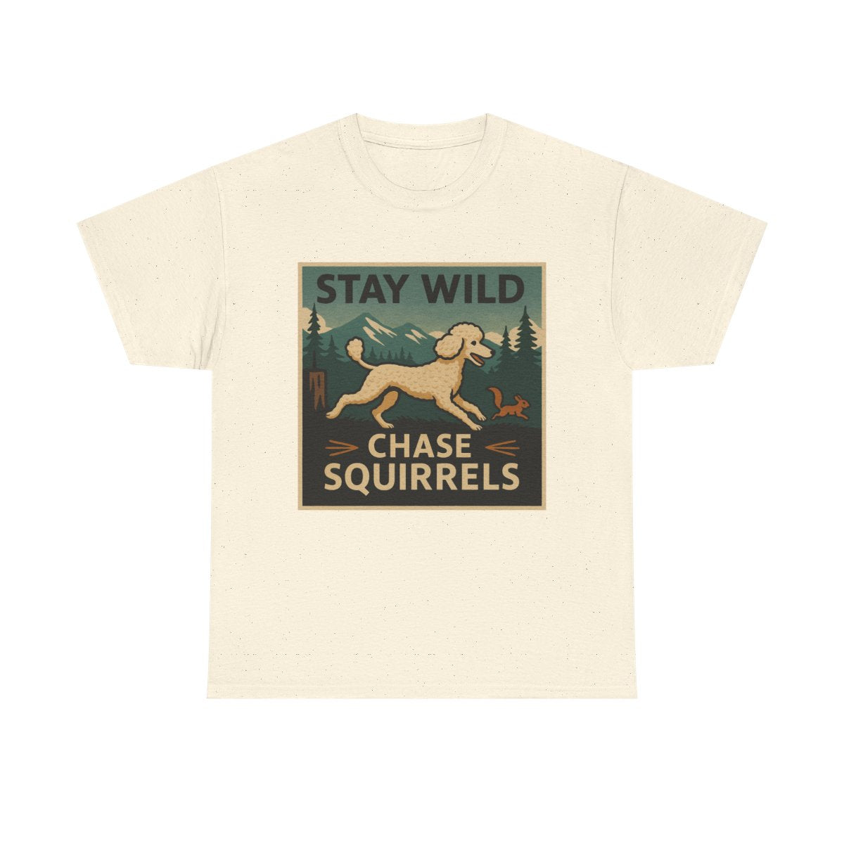 Stay Wild Poodle t-shirt, Natural
