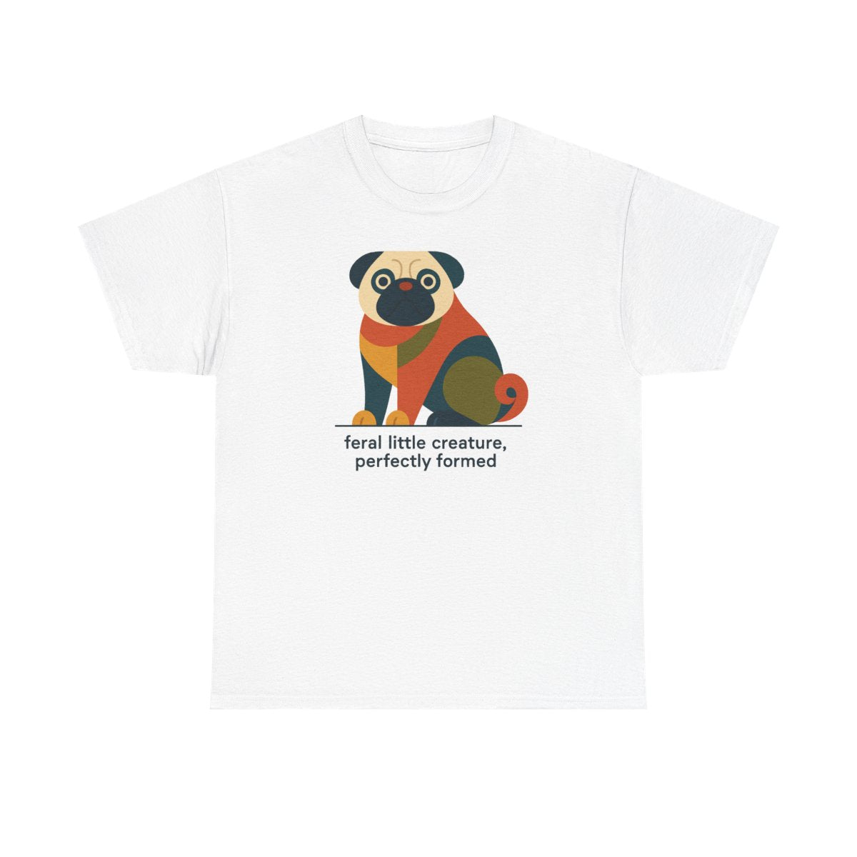 The Feral Creature Pug T-Shirt