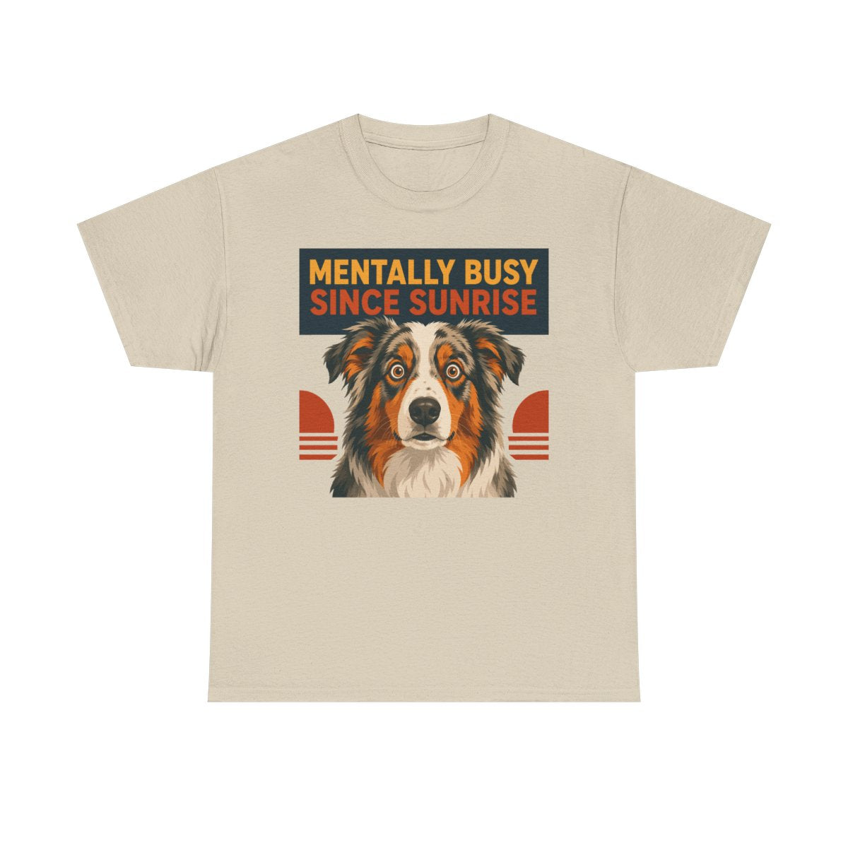 The Mentally Busy Aussie T-Shirt