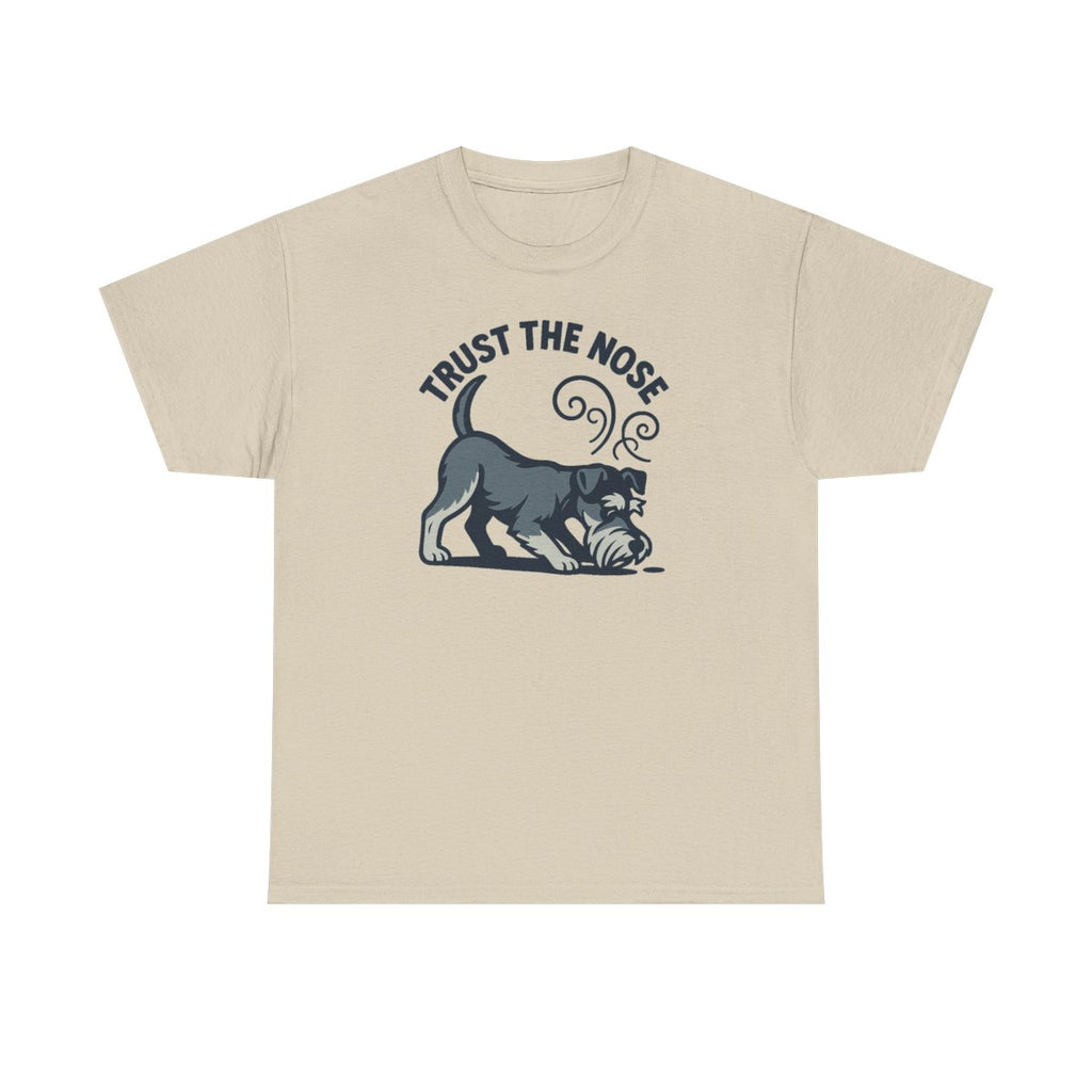 The Trust the Nose Schnauzer t-shirt, Sand