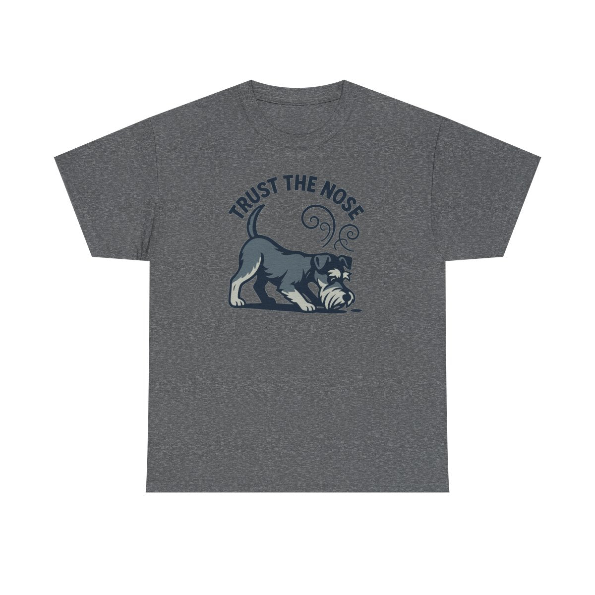The Trust the Nose Schnauzer t-shirt, Graphite Heather