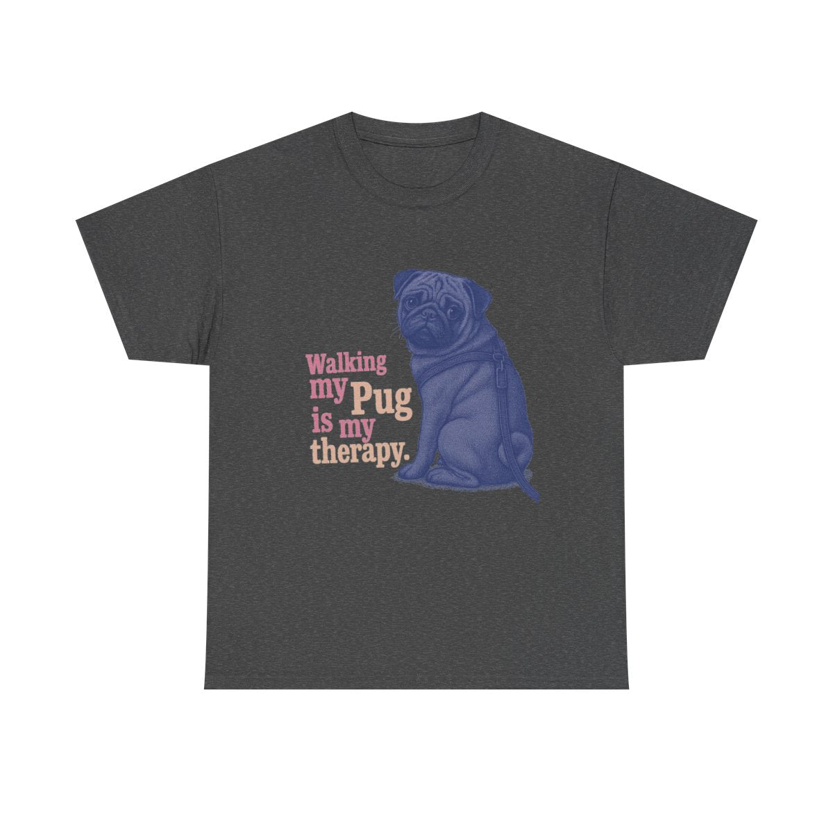 Therapy Pug t-shirt, Dark Heather