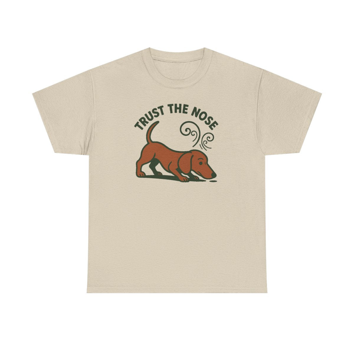 Trust The Nose Dachshund t-shirt, Sand