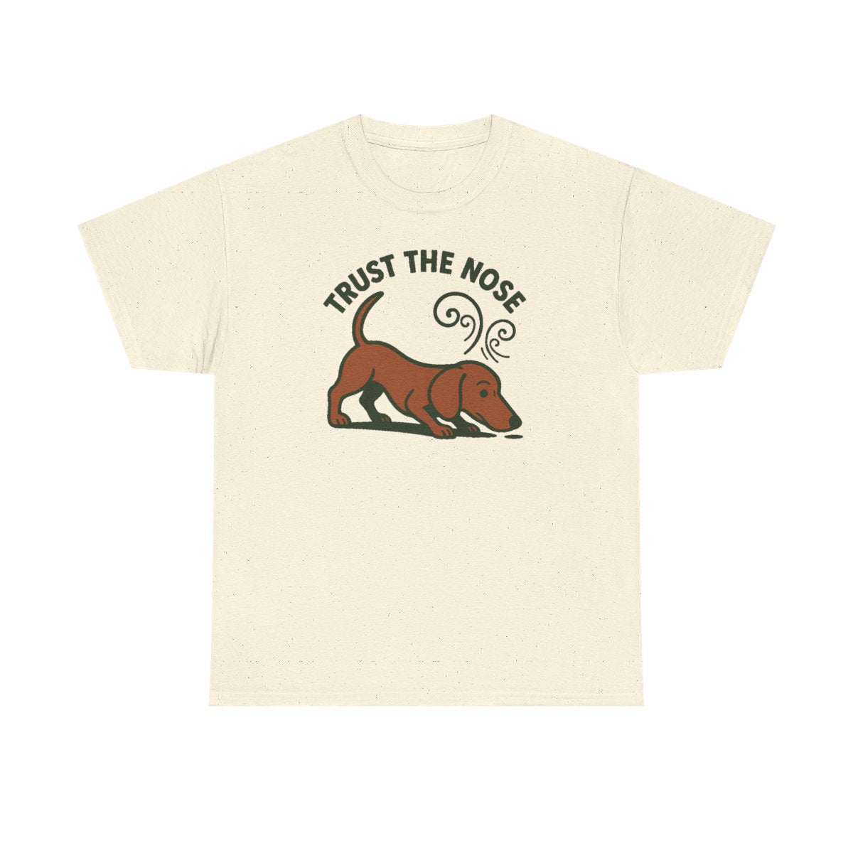 Trust The Nose Dachshund t-shirt, Natural