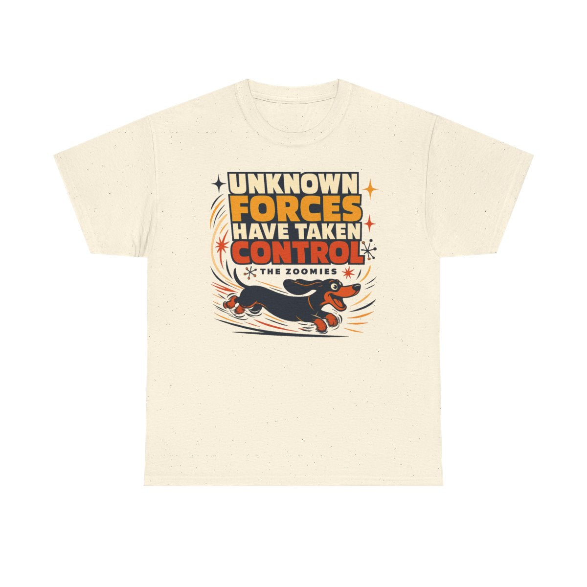 Unknown Forces: The Zoomies Dachshund T-shirt