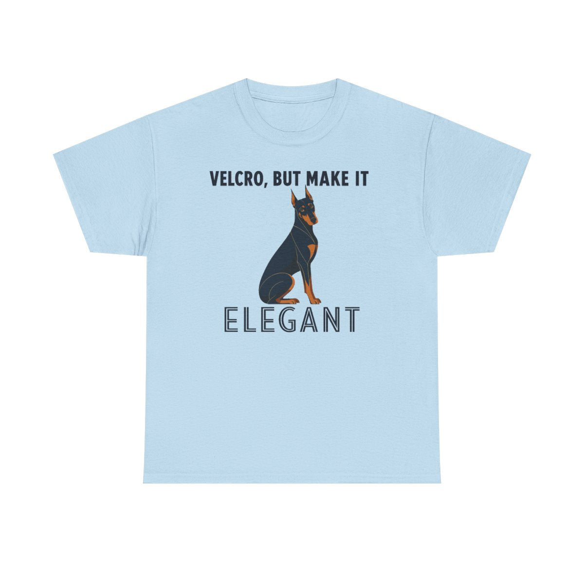 Velcro, But Elegant Doberman T-Shirt
