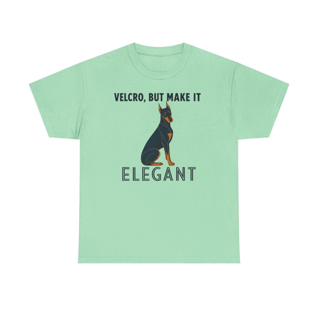 Velcro, But Elegant Doberman T-Shirt