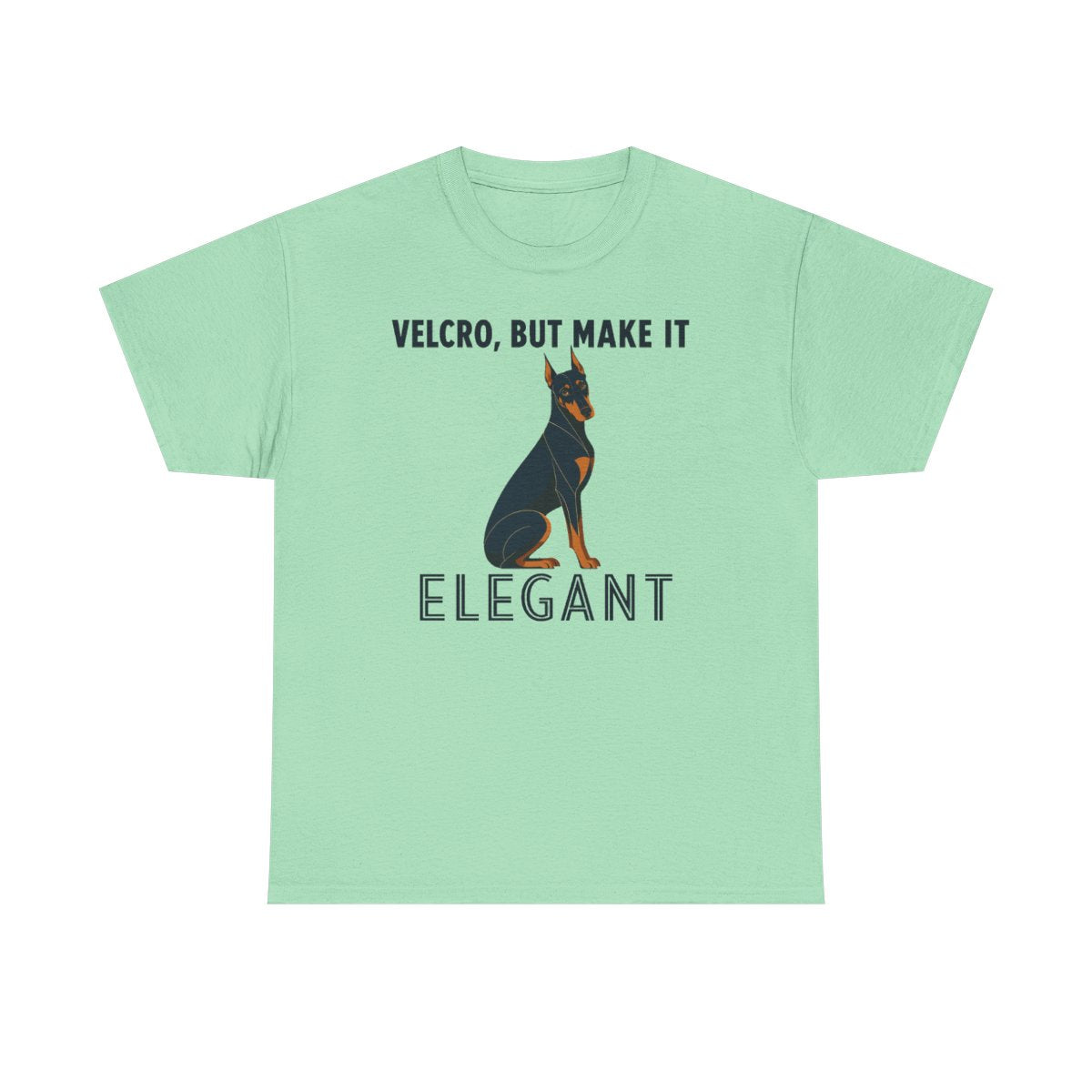 Velcro, But Elegant Doberman T-Shirt
