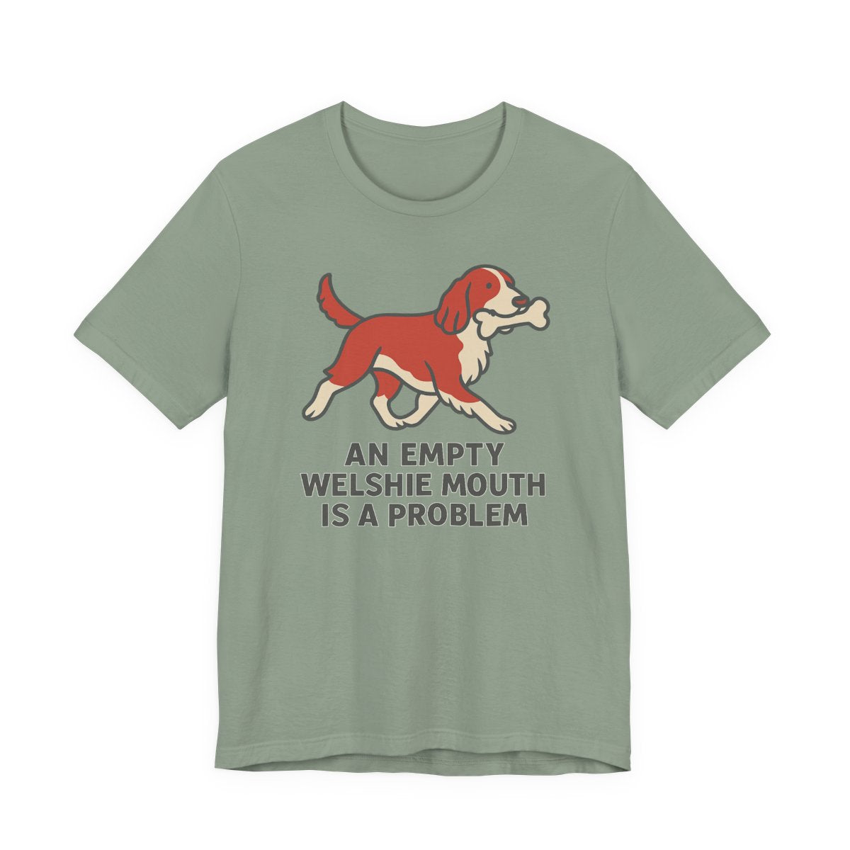 Welsh Springer Spaniel Empty Mouth Problem T-shirt