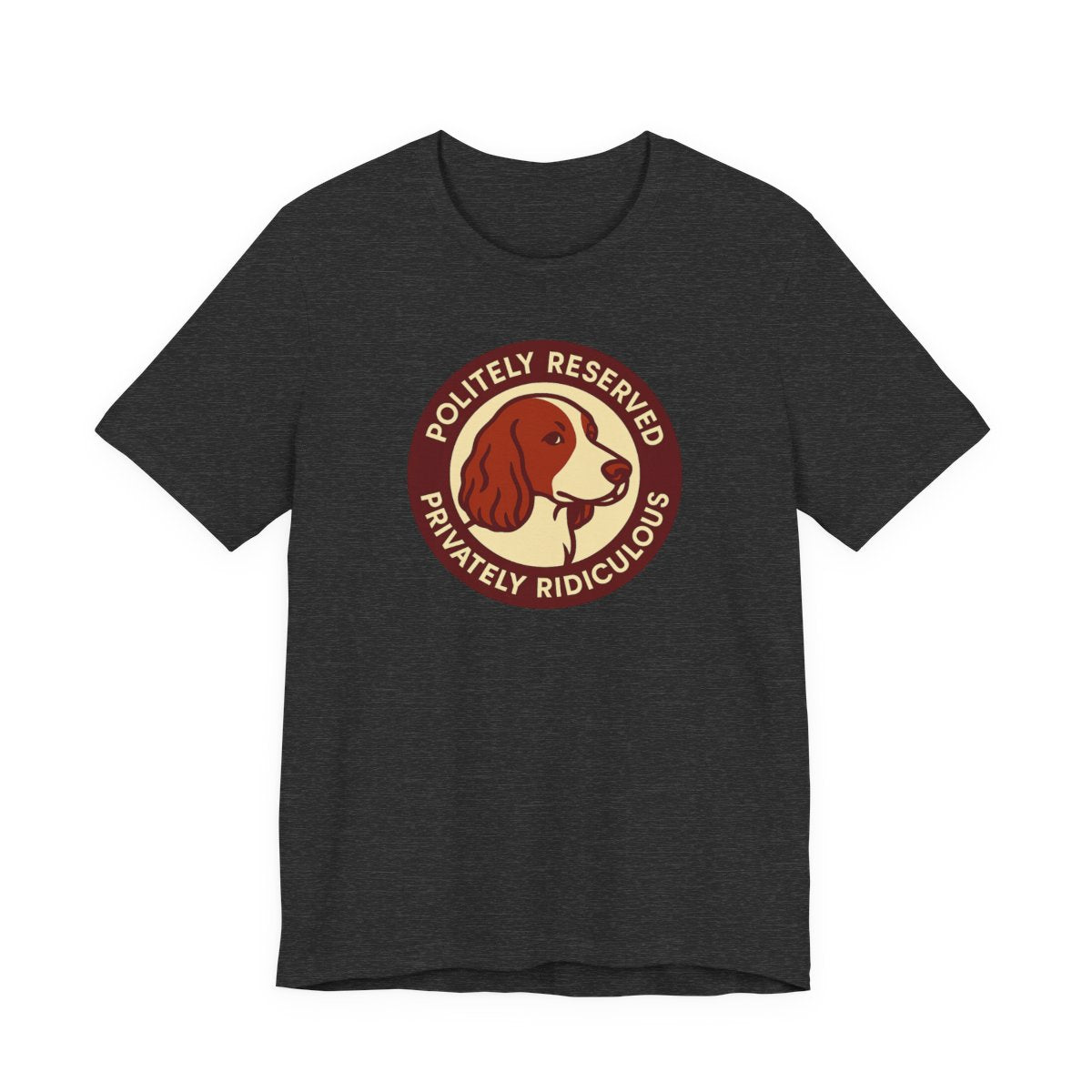 Welsh Springer Spaniel Politely Reserved Badge T-shirt