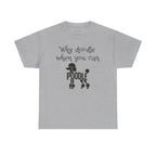 Why Doodle When You Can Poodle T-Shirt