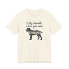 Why Doodle When You Can Spinone Tee