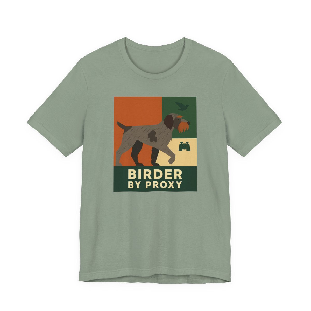 Wirehaired Pointing Griffon Birder by Proxy T-shirt