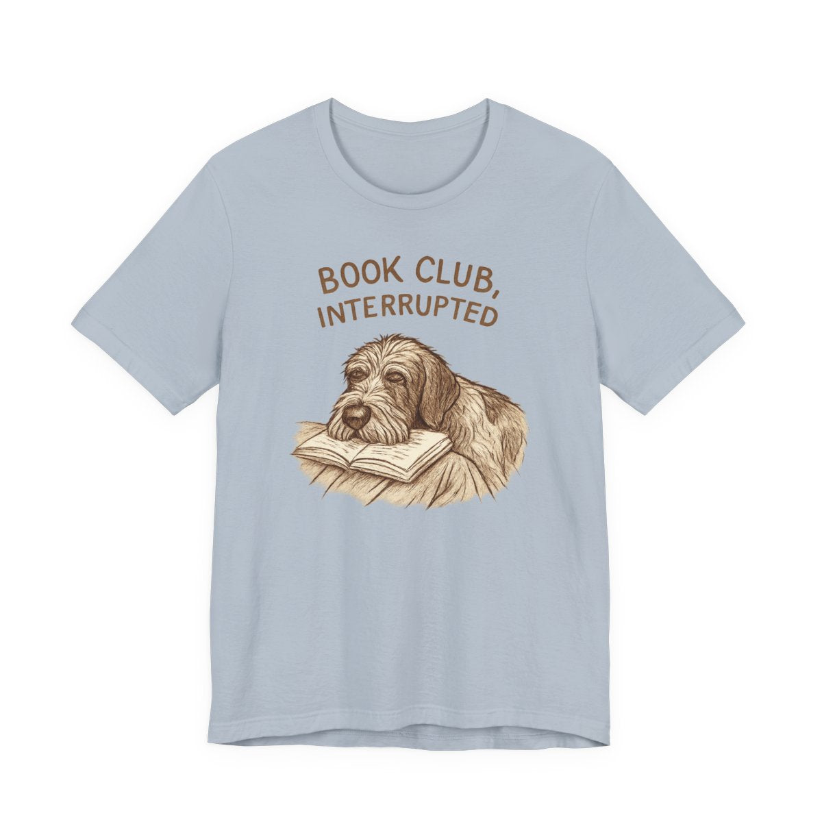 Wirehaired Pointing Griffon Book Club Interrupted T-shirt