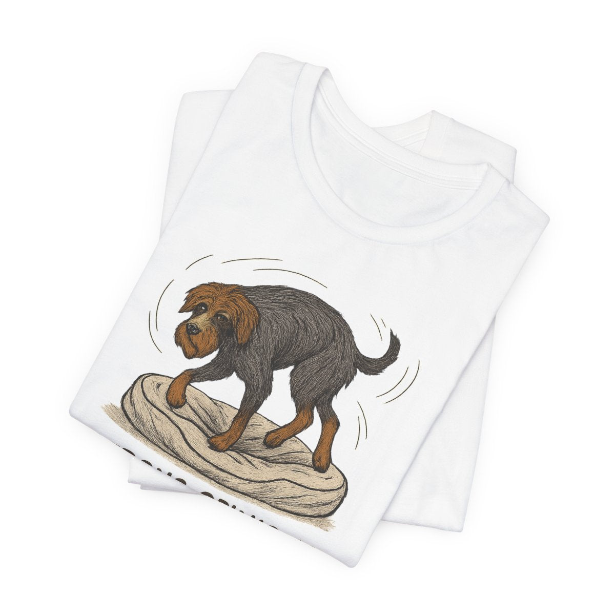 Wirehaired Pointing Griffon Strong Opinions About Bedding T-shirt